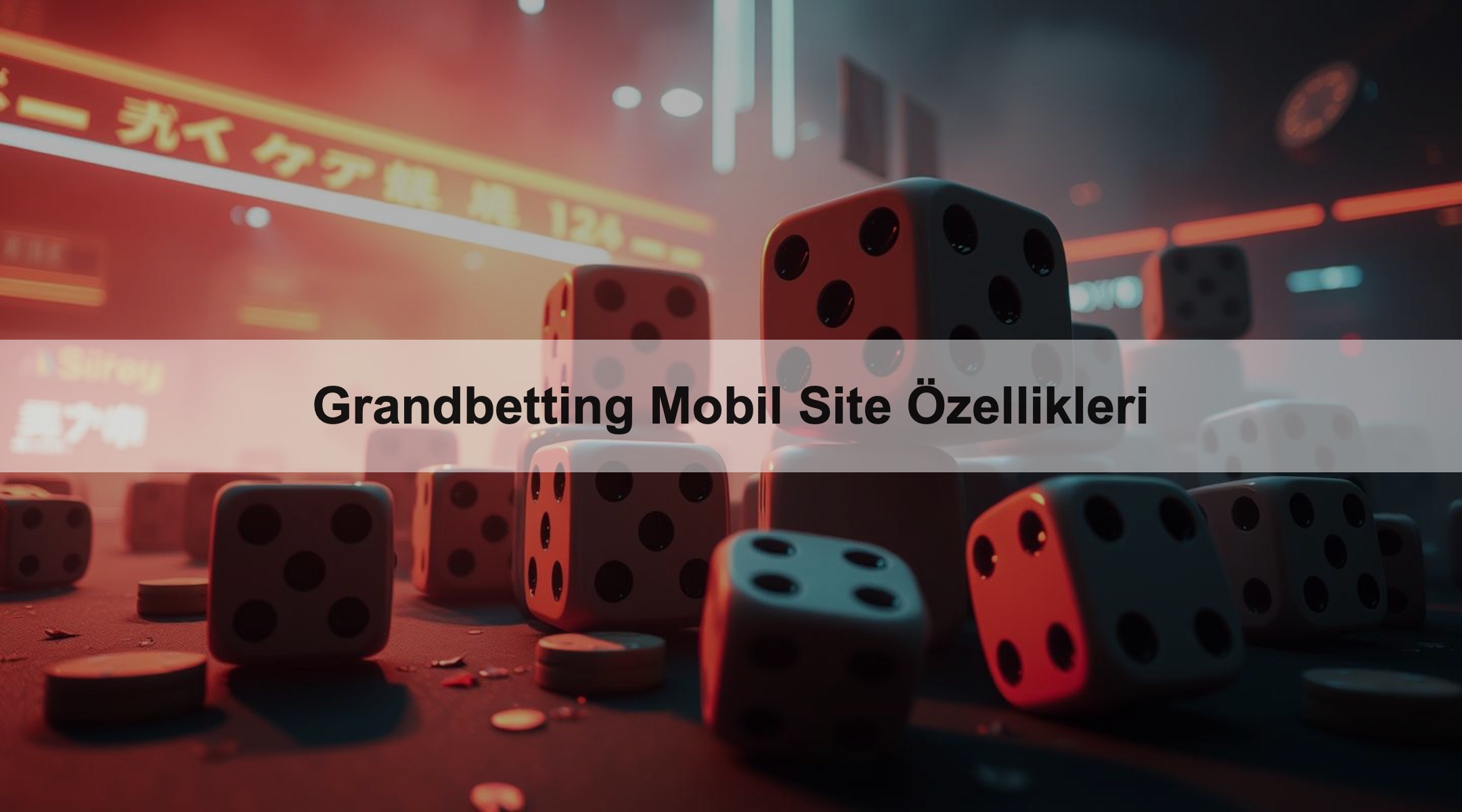 Grandbetting Mobil Site Özellikleri