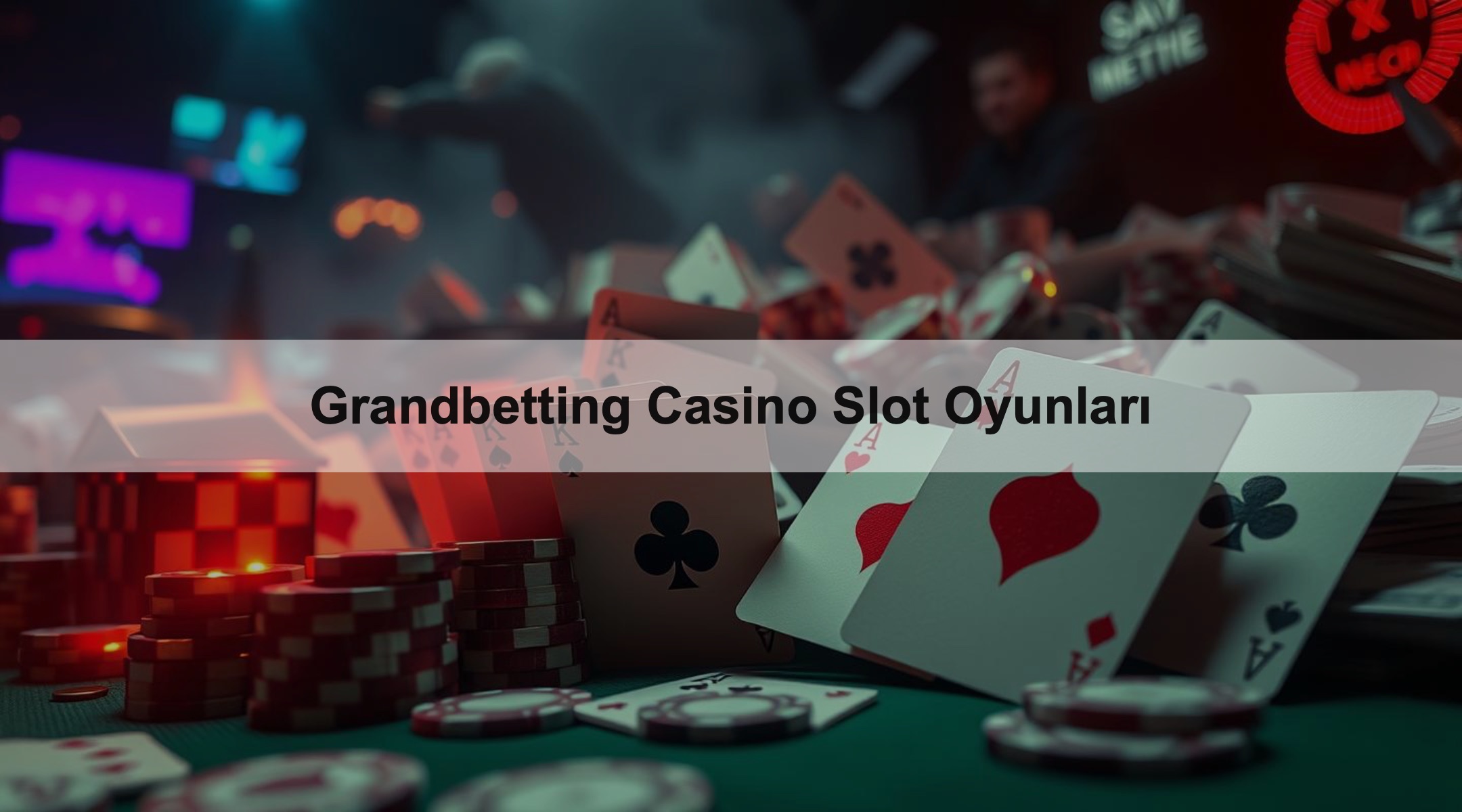 Grandbetting Casino Slot Oyunları